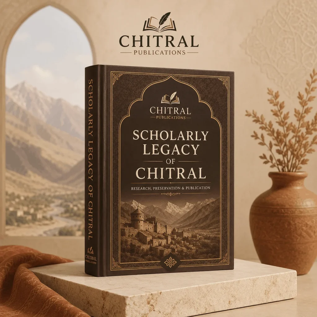 Scholarly Legacy of Chitral